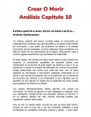 Crear O Morir Análisis Capitulo 10