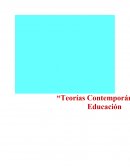 Tema de Teorías Contemporáneas en Educación