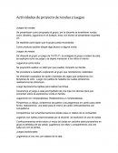 Actividades de proyecto de rondas y juegos