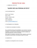 Proyecto de vida. Quiero ser una persona de éxito