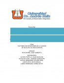 FACTORES QUE INTERVIENEN EN LA CALIDAD