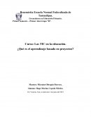 Las TIC en la educación. ¿Qué es el aprendizaje basado en proyectos?