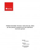 PRIMER INFORME TÉCNICO “ANÁLISIS DEL ÁREA DE RECURSOS HUMANOS DE UNA EMPRESA”