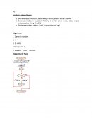 Algorimos Se necesita un nombre, datos de tipo letras palabra string Char[N].