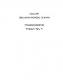 ENSAYO MI NOMBRE ES KHAN