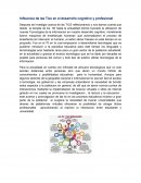 Influencia de las Tics en el desarrollo cognitivo y profesional