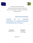 APORTES DE LA ECONOMIA VENEZOLANA A LA SOCIEDAD MEDIANTE LOS INGRESOS DEL PETROLEO