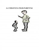 LA VIOLENCIA FILIO-PARENTAL