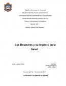 Los Desastres y su Impacto en la Salud