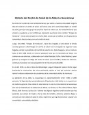 Historia del Centro de Salud de la Aldea La Guacamaya