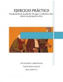 EJERCICIO PRÁCTICO Visualización de la película “Arrugas” y reflexión crítica desde una perspectiva ética