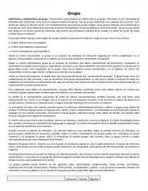 Desde un criterio interaccional, un grupo es un conjunto de individuos en interacción regulada por normas establecidas en un espacio. Página 1