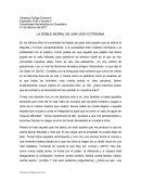 La doble moral en una vida cotidiana