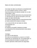 Bases de datos centralizadas Ventajas Desventajas