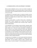 LA COMUNICACIÓN EL ARTE DE EXPRESAR Y ENTENDER