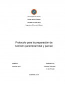 Protocolo para la preparación de nutrición parenteral total y parcial.