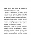 Hace muchos años existió en México un Presidente llamado Porfirio Diaz.