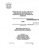 COMO REQUISITO PARA OBTENER LA CALIFICACION ORDINARIA DE METODOLOGIA DE LA INVESTIGACION JURIDICA