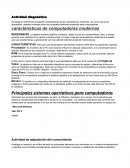 ACTIVIDAD DIAGNÓSTICA Las principales características de las computadoras modernas