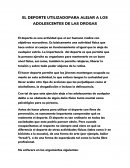 El deporte utilizado para alejar a los jóvenes de las drogas