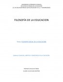 Tema: FILOSOFÍA SOCIAL DE LA EDUCACION