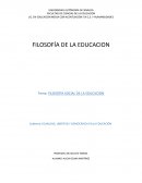 Tema: FILOSOFÍA SOCIAL DE LA EDUCACION