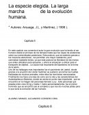 En este capitulo nos comenta el autor la gran evolución que ha tenido el ser humano desde el principio