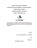 EVALUACIÓN DE LA CARENCIA DE GAS METANO PRESENTE EN LA RED DE DISTRIBUCIÓN DE GAS DEL SECTOR EL DANTO MUNICIPÌO LAGUNILLAS