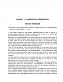 CASO N° 3 – LIDERAZGO CORPORATIVO