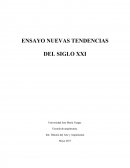 UN NUEVO ENSAYO NUEVAS TENDENCIAS DEL SIGLO XXI