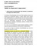 CASO DE EMPRESA 3 . TARGET: De “Espere más” a “pague menos”
