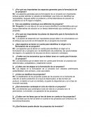 Actividades de autoevaluacion. ¿Por qué son importantes los aspectos generales para la formulación de un proyecto?