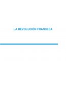 EXPOSICION HISTORIA DE LA LA REVOLUCIÓN FRANCESA