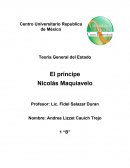 Teoría General del Estado El príncipe Nicolás Maquiavelo