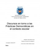 Discursos en torno a las Prácticas Democráticas en el contexto escolar