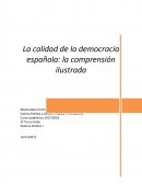 La calidad de la democracia española: la comprensión ilustrada