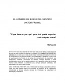 El que tiene un por qué para vivir puede soportar casi cualquier como