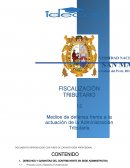 Fiscalización tributaria. Medios de defensa frente a la actuación de la Administración Tributaria