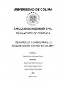 Desarrollo y subdesarrollo económico del estado de Colima
