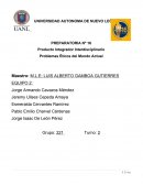 Producto Integrador Interdisciplinario. Problemas Éticos del Mundo Actual