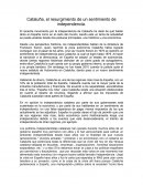 Cataluña el resurgimiento de un sentido de independencia