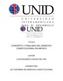 CONCEPTO Y FINALIDAD DEL DERECHO CONSTITUCIONAL EN MEXICO