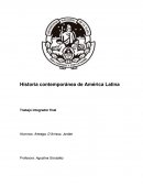 Historia contemporánea de América Latina Trabajo integrador final