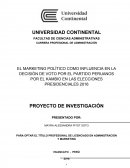 EL MARKETING POLÍTICO COMO INFLUENCIA EN LA DECISIÓN DE VOTO POR EL PARTIDO PERUANOS POR EL KAMBIO EN LAS ELECCIONES PRESIDENCIALES 2016