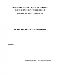 LAS SUCESIONES INTESTAMENTARIAS- DIVISIÓN DE ESTUDIO DE POSGRADO EN DERECHO. Página 1