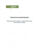 Un neuvo Estudio de mejora tiempos y movimientos
