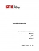 Bases para el éxito profesional Materia: Taller de Pensamiento Profesional