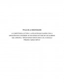 LA COMPETENCIA LECTORA Y LA RELACIÓN QUE GUARDA CON LA UBICACIÓN EN EL ESTÁNDAR DE VELOCIDAD LECTORA DE LOS ALUMNOS QUE CURSAN EL TERCER GRADO GRUPO ÚNICO, DE LA ESCUELA PRIMARIA “AMADO NERVO”