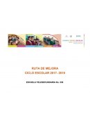 RUTA DE MEJORA CICLO ESCOLAR 2017- 2018