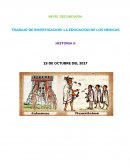 TRABAJO DE INVESTIGACION: LA EDUCACION DE LOS MEXICAS